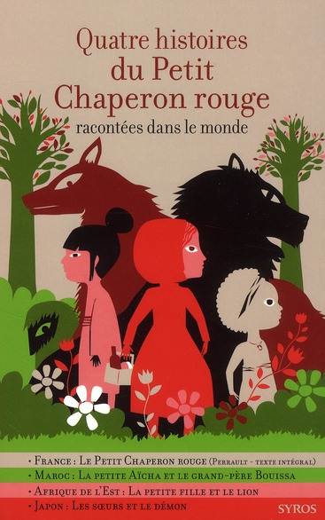 Quatre histoires du Petit Chaperon rouge