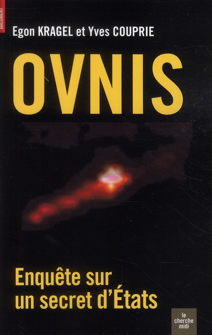 Ovnis. Enquête sur un secret d'Etats