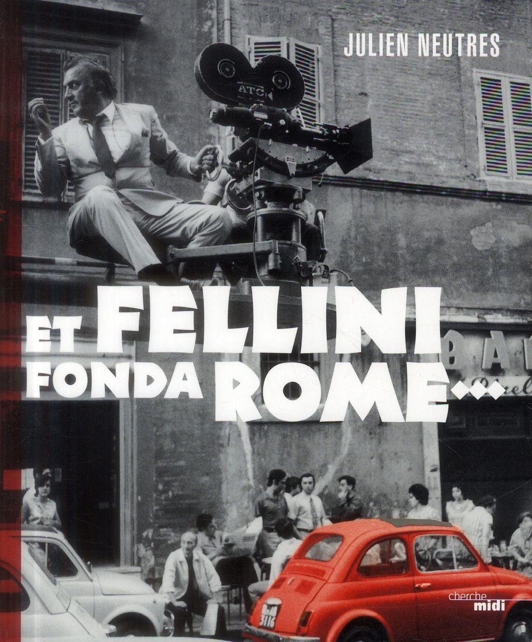 Et Fellini fonda Rome