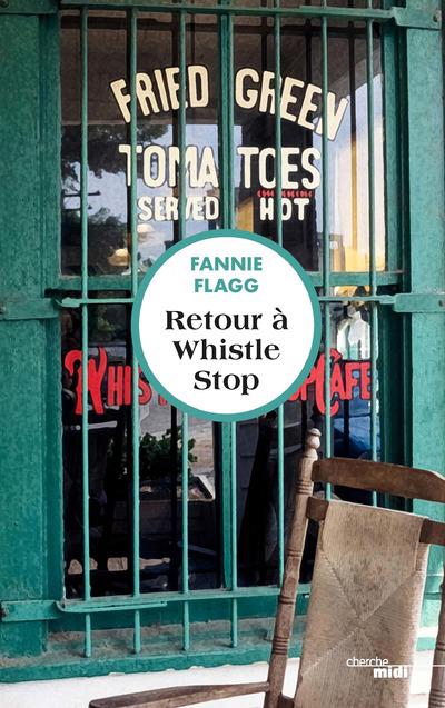 Retour à Whistle Stop