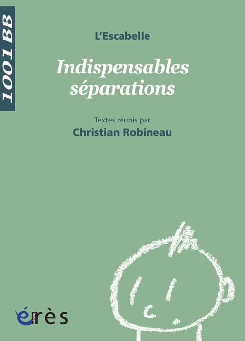 Indispensables séparations