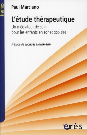 L'étude thérapeutique. Un médiateur de soin pour les enfants en échec solaire
