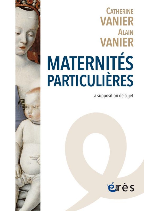 Maternités particulières. La supposition de sujet