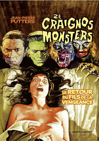 Ze Craignos Monsters. Le retour du fils de la vengeance