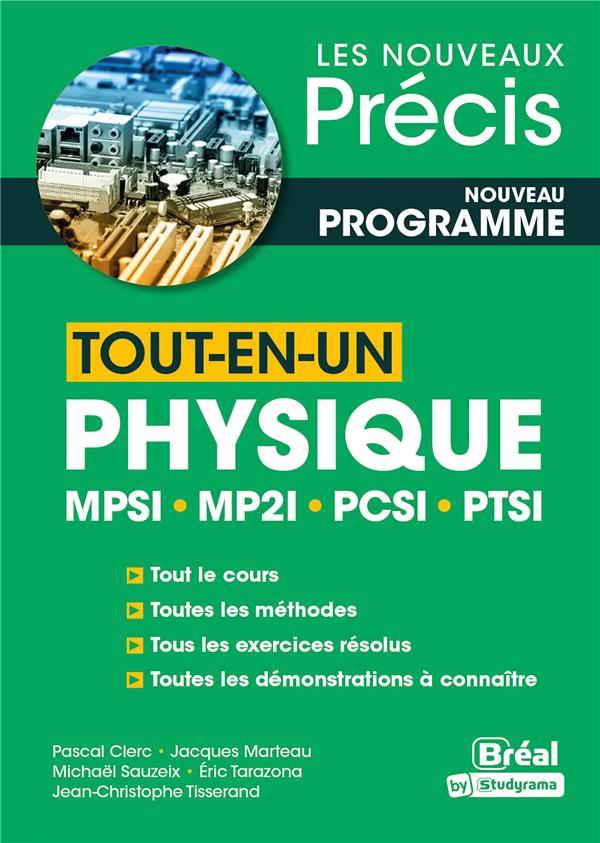 Physique MPSI, MP2I, PCSI, PTSI. Tout-en-un