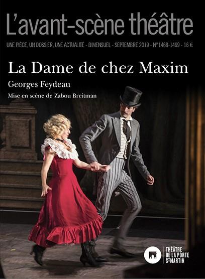 L'Avant-scène théâtre N° 1468-1469, septembre 2019 : La dame de chez Maxim