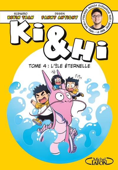 Ki et Hi Tome 4 : L'île éternelle