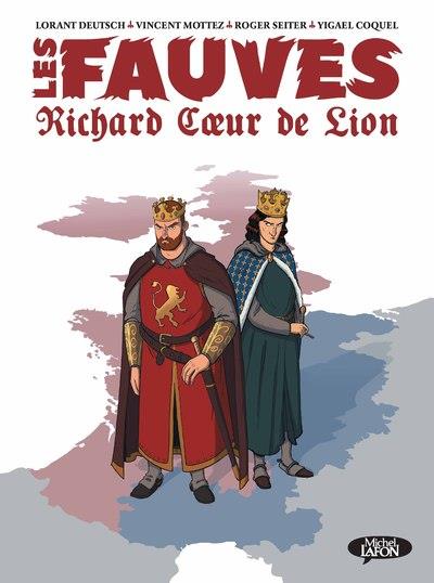 Les fauves Tome 1 : Richard coeur de Lion