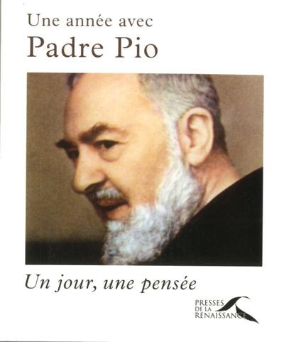 Une année avec Padre Pio. Un jour, une pensée
