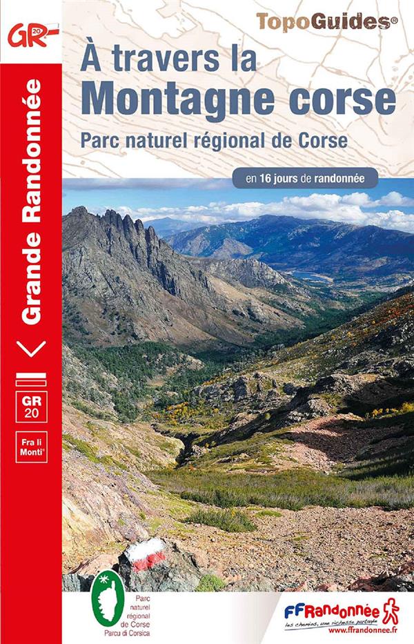 A travers la Montagne corse. Parc naturel régional de Corse, 23e édition