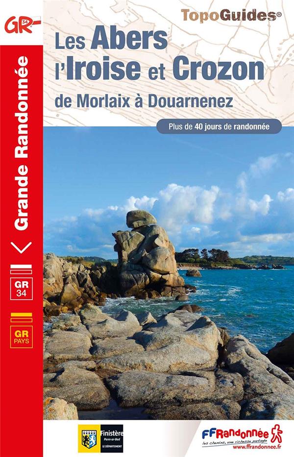 Les Abers, l'Iroise et Crozon de Morlaix à Douarnenez. 7e édition