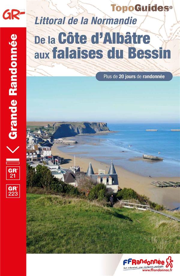 De la côte d'Albâtre aux falaises du Bessin. Littoral de la Normandie, 2e édition
