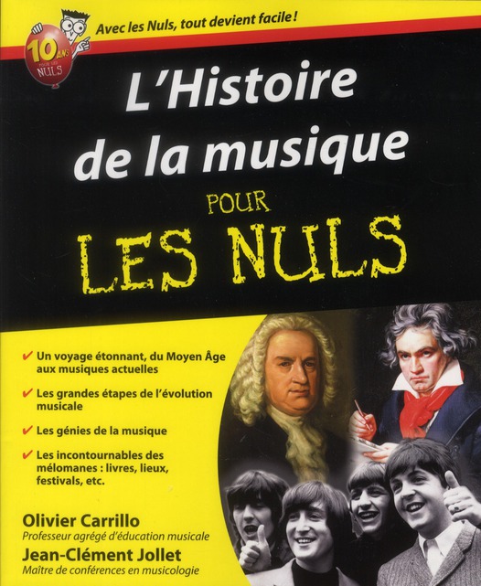 L'Histoire de la musique pour les nuls. Du Moyen Age aux musiques actuelles