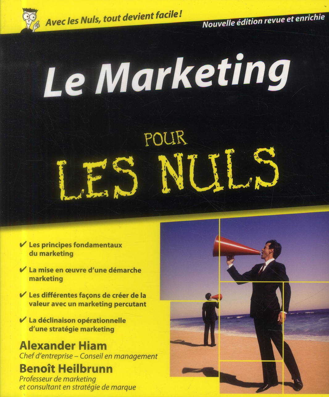 Le Marketing pour les nuls. Edition revue et augmentée