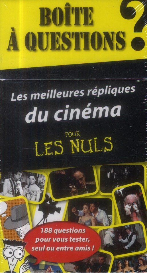Les meilleures répliques du cinéma pour les nuls. Boîte à questions