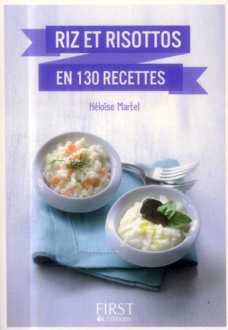 Riz et risottos en 130 recettes