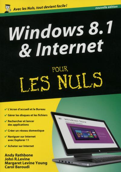 Windows 8.1 & Internet pour les Nuls. 2e édition