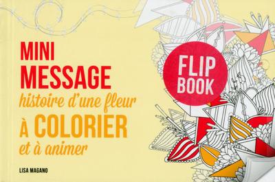 Mini message, histoire d'une fleur à colorier et à animer