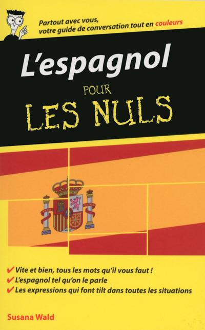 L'espagnol pour les nuls. 2e édition