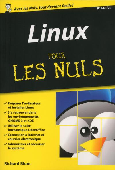 Linux pour les nuls. 9e édition