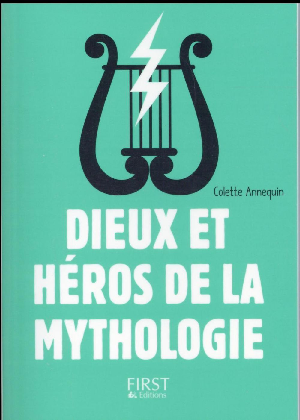Dieux et héros de la mythologie. 3e édition