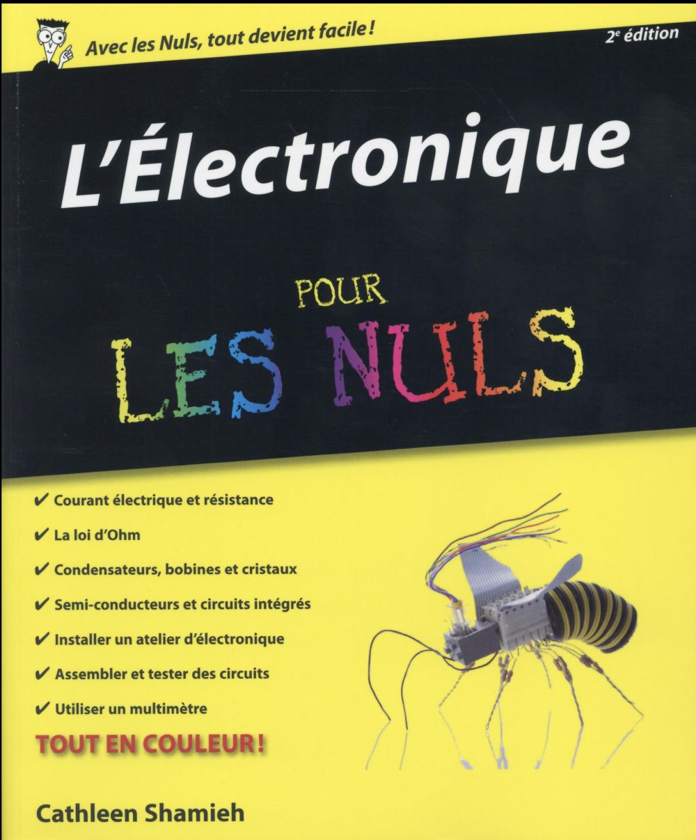 L'électronique pour les nuls. 2e édition