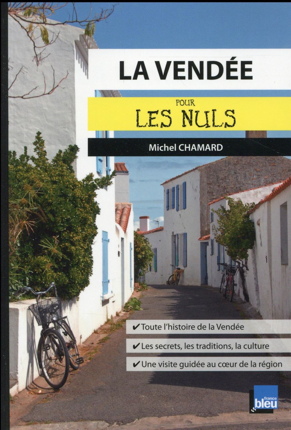 La Vendée pour les nuls