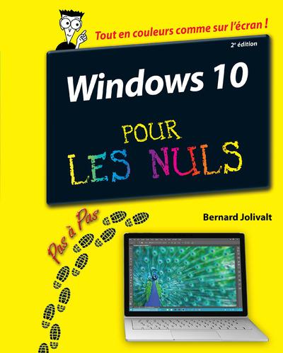 Windows 10 pas à pas pour les nuls. 2e édition
