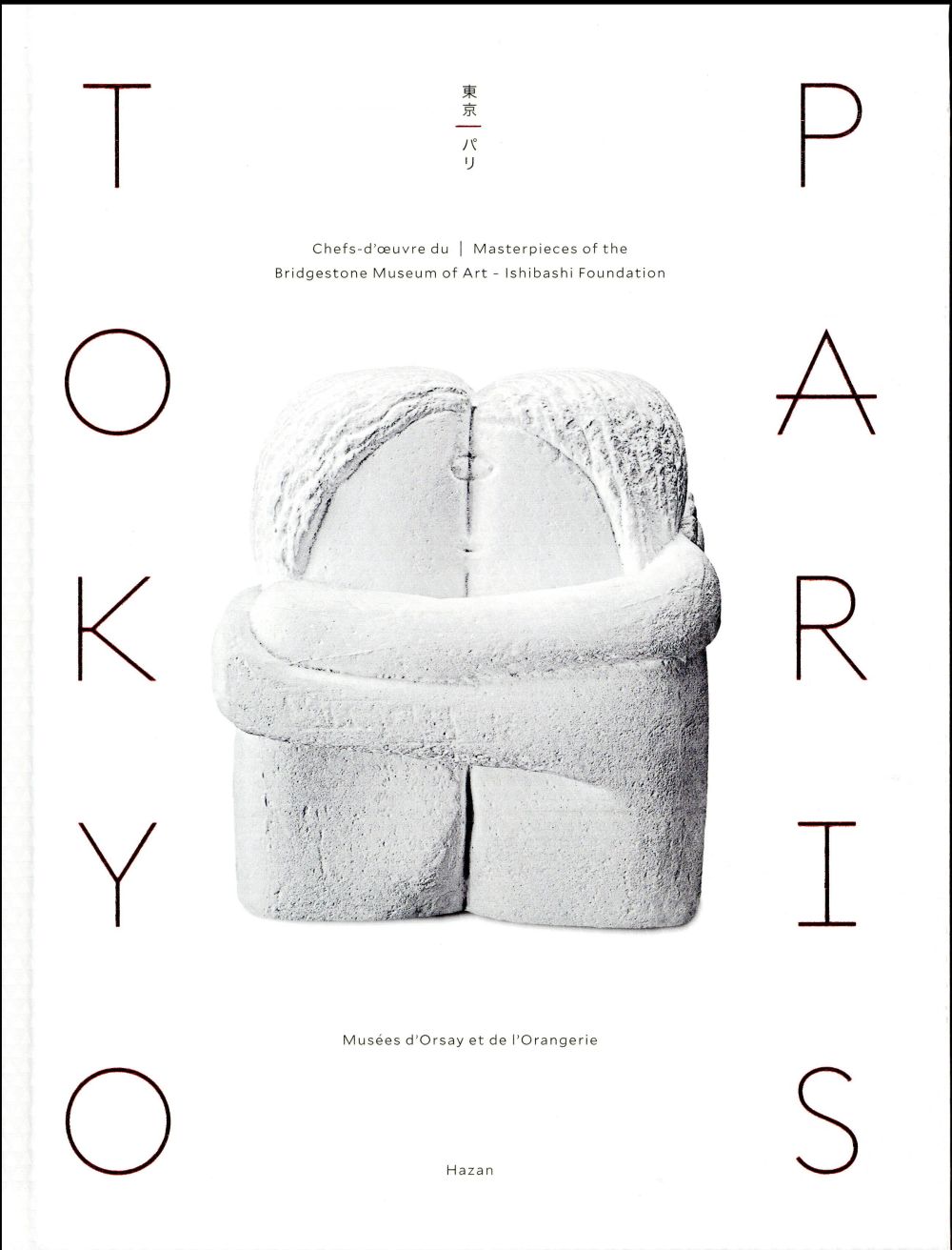 Tokyo/Paris. Chefs-d'oeuvre du Bridgestone Museum of Art, Ishibashi Foundation, Edition bilingue fra