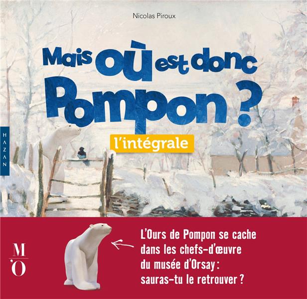 Mais où est donc Pompon ? L'intégrale