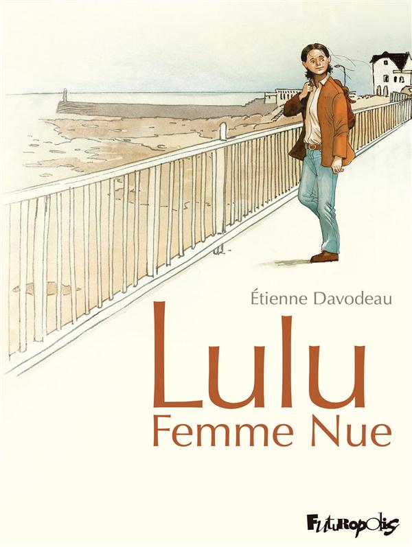 Lulu femme nue - Intégrale