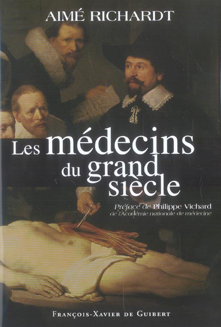 Les médecins du grand siècle