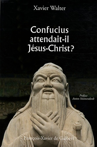 Confucius attendait-il Jésus-Christ ?