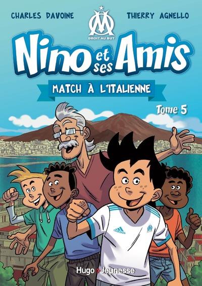 Nino et ses amis Tome 5 : Match à l'italienne