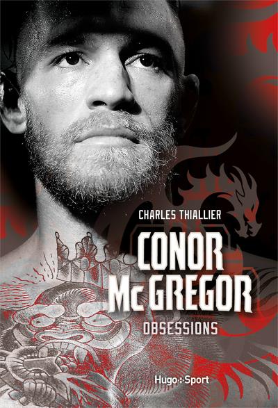 Conor McGregor. Obsession