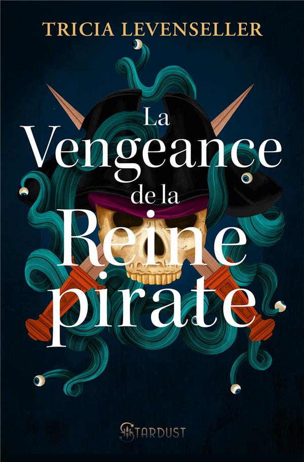 La fille du roi pirate Tome 3 : La vengeance de la reine pirate