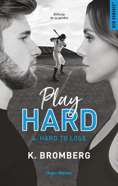 Play Hard Tome 4 : Hard to lose