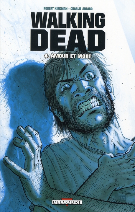 Walking Dead Tome 4 : Amour et mort