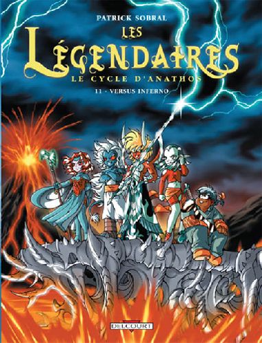 Les Légendaires Le cycle d'Anathos Tome 11 : Versus inferno