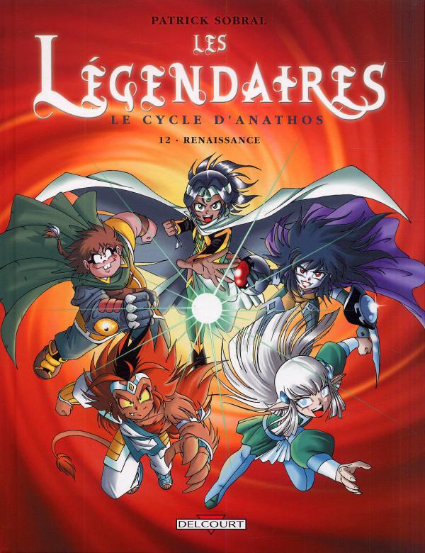 Les légendaires Tome 12 : Renaissance
