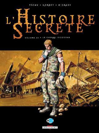 L'Histoire Secrète Tome 24 : La guerre inconnue
