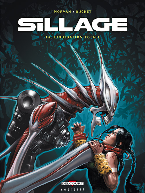 Sillage Tome 14 : Liquidation totale