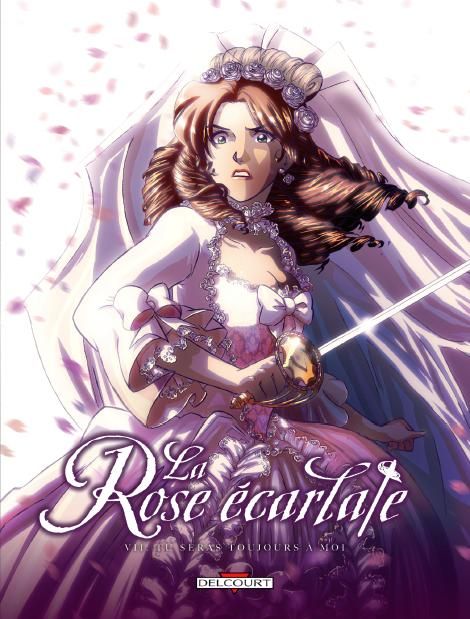 La Rose écarlate Tome 7 : Tu seras toujours à moi