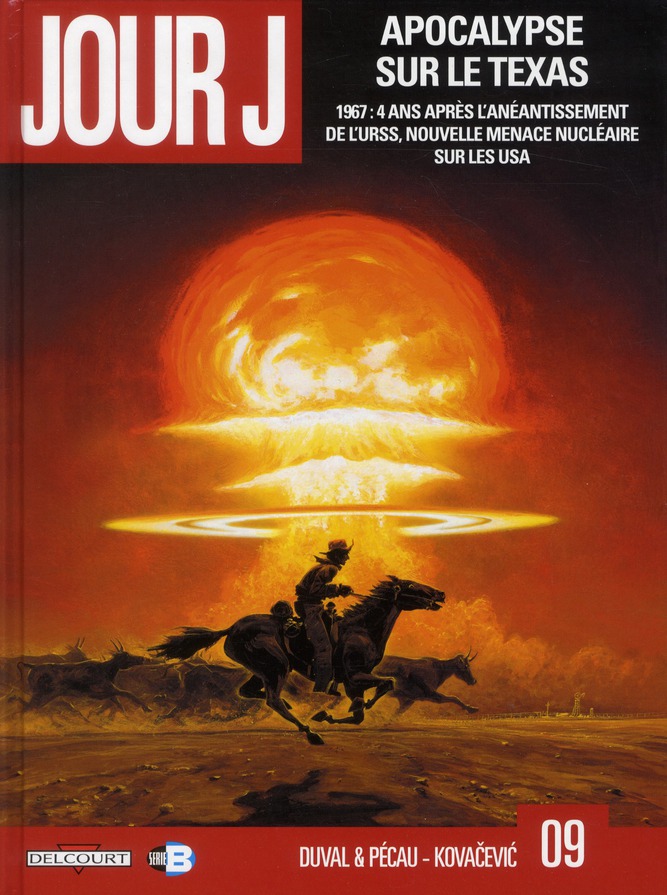Jour J Tome 9 : Apocalypse sur le Texas