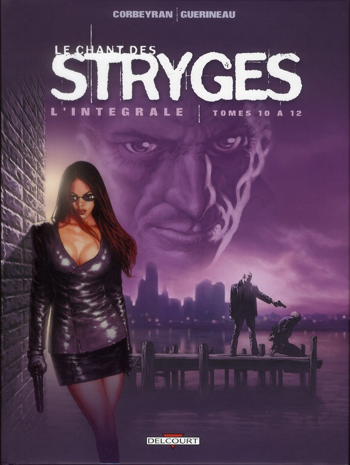 Le chant des Stryges L'intégrale tomes 10 à 12 (saison 2)