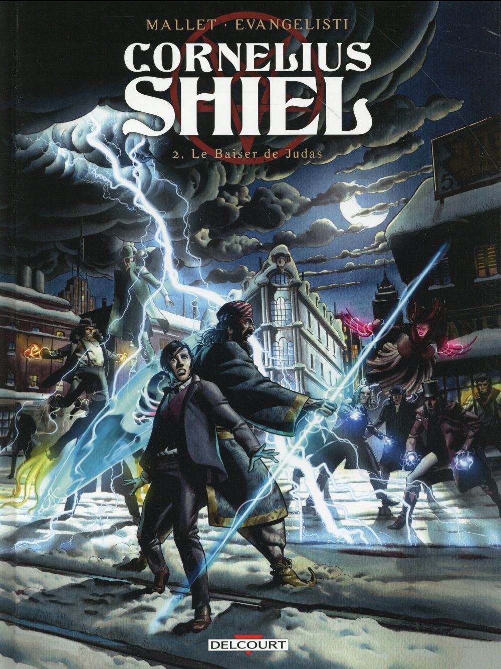 Cornelius Shiel Tome 2 : Le baiser de Judas