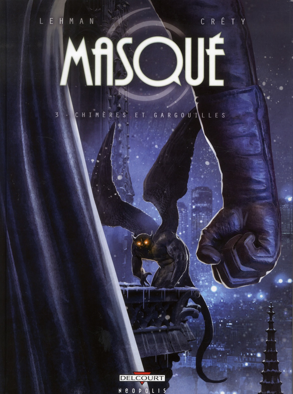Masqué Tome 3 : Chimères et gargouilles