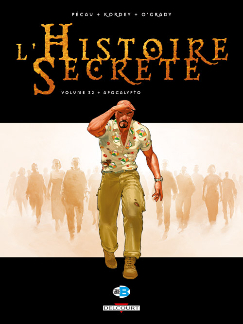 L'Histoire Secrète Tome 32 : Apocalypto