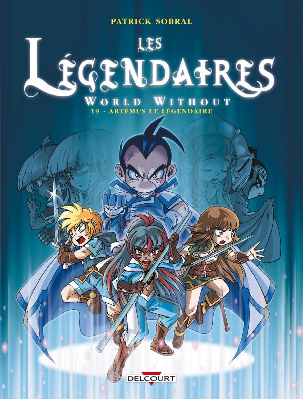 Les Légendaires Tome 19 : World Without - Artémus le légendaire
