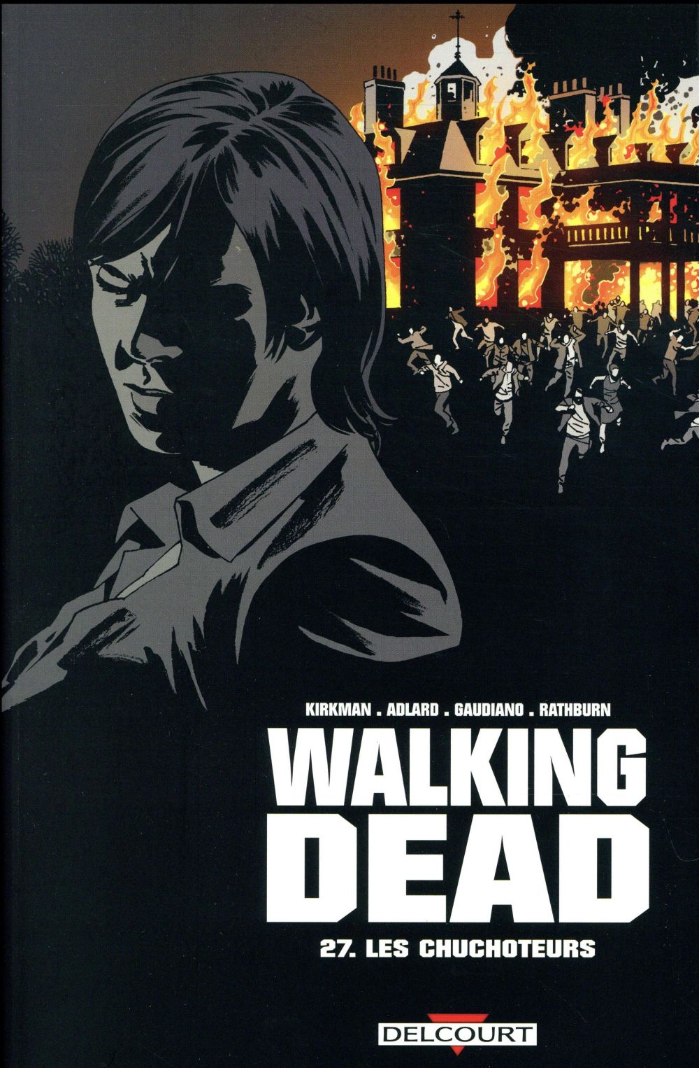 Walking Dead Tome 27 : Les chuchoteurs